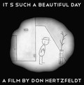 Another movie It's Such a Beautiful Day of the director Don Hertzfeldt.