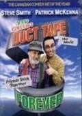 Duct Tape Forever with Wayne Robson.